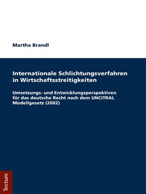 cover image of Internationale Schlichtungsverfahren in Wirtschaftsstreitigkeiten